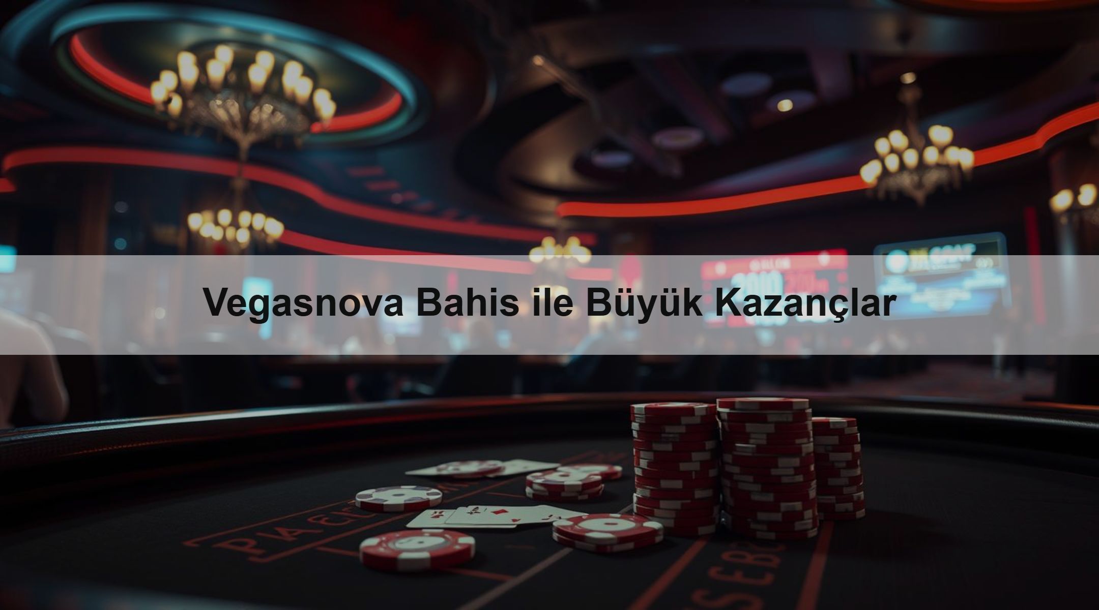 Vegasnova Bahis ile Büyük Kazançlar 1 Vegasnova Bahis ile Büyük Kazançlar